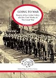 Going to war : people of the Calder Valley and the first weeks of The Great War