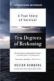 Ten Degrees of Reckoning: A True Story of Survival