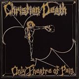 Only Theatre of Pain
