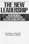The New Leadership: Managing Participation in Organizations