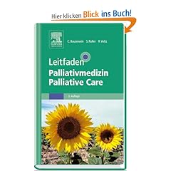 Leitfaden Palliativmedizin - Palliative Care