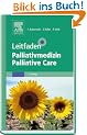 Leitfaden Palliativmedizin - Palliative Care