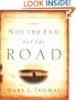 Not the End but the Road: The Journey Toward a Virtuous Life
