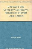 The director's and company secretary's handbook of draft legal letters