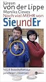 Noch viel mehr von Sie und Er. Neue Botschaften aus parallelen Universen - J�rgen von der Lippe