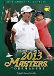 Highlights of the 2013 Augusta Master...
