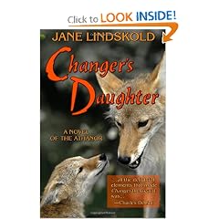 Changer's Daughter: A novel of the Athanor (Volume 2) by Jane Lindskold