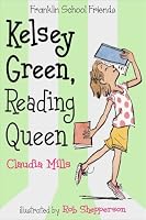 Kelsey Green, Reading Queen (Franklin School Friends)