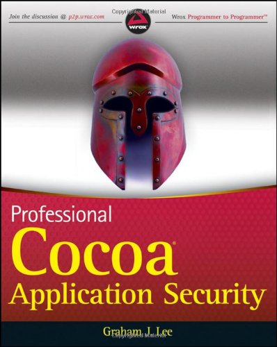 Professional Cocoa Application Security 0470525959 pdf