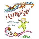 Jazzmatazz! by Stephanie Calmenson and Bruce Degen