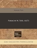 Poems by N. Tate. (1677)