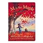 M is for Maple: A Canadian Alphabet by Michael Ulmer