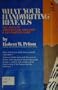 What your handwriting reveals;: The ABC's fo handwriting analysis. a fascinating game