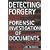 Detecting Forgery: Forensic Investigation of Documents