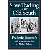 Slave Trading in the Old South (Southern Classics)