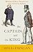 The Captain and the King: William O'Shea, Parnell and Late Victorian Ireland