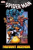 Spider-Man: The Mutant Agenda (Spider-Man (Graphic Novels))
