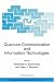 Book Quantum Communication and Information Technologies (NATO Science Series II: Mathematics, Physics and Chemistry)