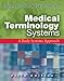 Medical Terminology Systems: A Body Systems Approach Fifth Edition (Medical Terminology (W/CD & CD-ROM) (Davis))
