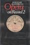 Opera on Record 2