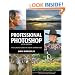 Professional Photoshop: The Classic Guide to Color Correction (5th Edition)