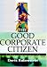 The Good Corporate Citizen: A Practical Guide