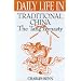 Daily Life in Traditional China: The Tang Dynasty (The Greenwood Press "Daily Life Through History" Series)
