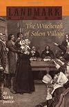 The Witchcraft of Salem Village