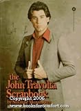 The John Travolta Scrapbook: An Illustrated Biography