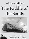 The Riddle of the Sands (Illustrated)