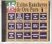 15 Exitos Rancheros De Oro Puro Vol 1