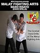 Malay Fighting Arts(c) - Mano Insayo (Hand Drills)