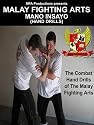Malay Fighting Arts(c) - Mano Insayo (Hand Drills)