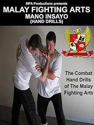 Malay Fighting Arts(c) - Mano Insayo (Hand Drills)