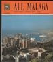 All Malaga and the Costa Del Sol (Collection All Spain, 6)