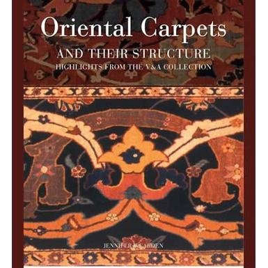 Oriental Carpets and their Structure: Highlights from the V&A Collection