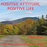 Positive Attitude, Positive Life: Hypnosis to Cultivate an Optimistic Outlook