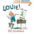 Louie! by Will Hillenbrand