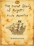 Ragetti's Secret Diary