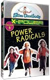 Slim Goodbody X-Power: Radicals