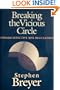 Breaking the Vicious Circle: Toward Effective Risk Regulation (Oliver Wendell Holmes Lectures)