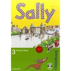 Sally 3 Activity Book Ausgabe D: Lehrwerk f�r den Englischunterricht ab Klasse 1