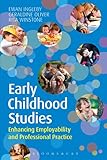 Early childhood studies : enhancing employability and professional practice