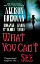 What You Can't See