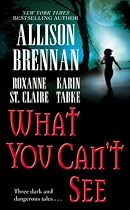 What You Can't See