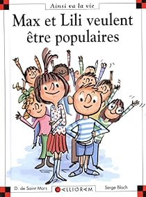 Max et Lili veulent être populaires par Saint-Mars