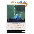 Klotz, der Tod und das Absurde: Franken Krimi