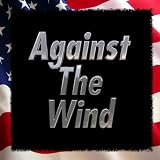 Against The Wind