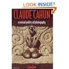 Claude Cahun: A Sensual Politics of Photography