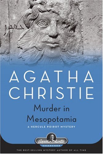 Murder in Mesopotamia: A Hercule Poirot Mystery (Agatha Christie Collection)
